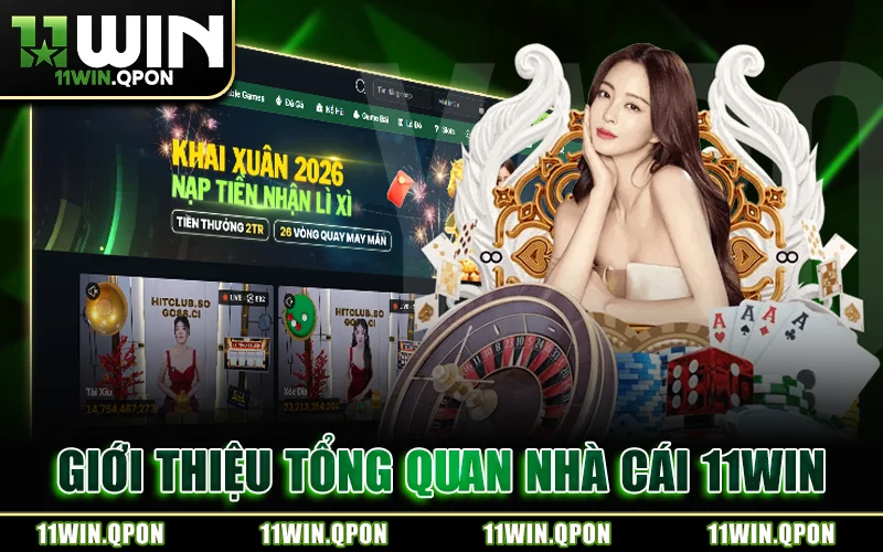 Tổng Quan Về Thương Hiệu Cá Cược Uy Tín 11WIN