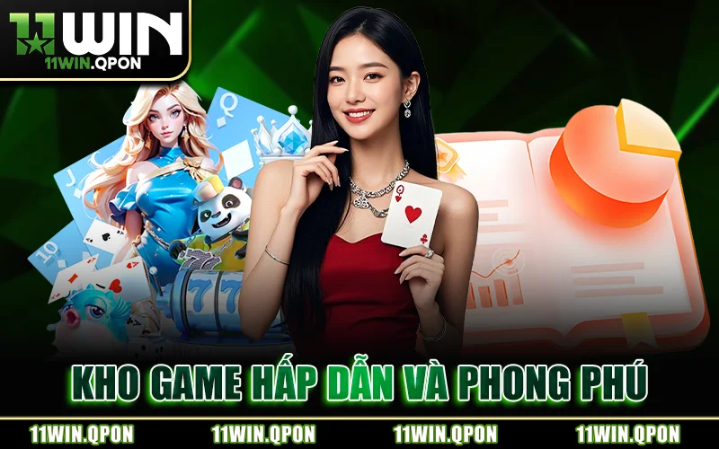 Kho Game Giải Trí Đa Dạng Tại Nhà Cái 11WIN